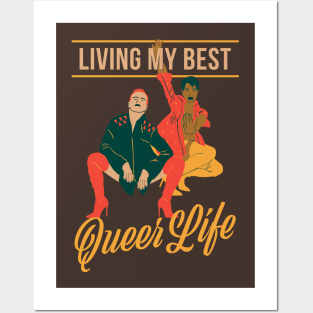 Living My Best Queer Life Posters and Art